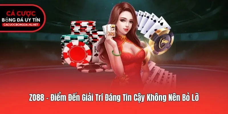 Thông tin tổng quan về thương hiệu cá cược ZO88
