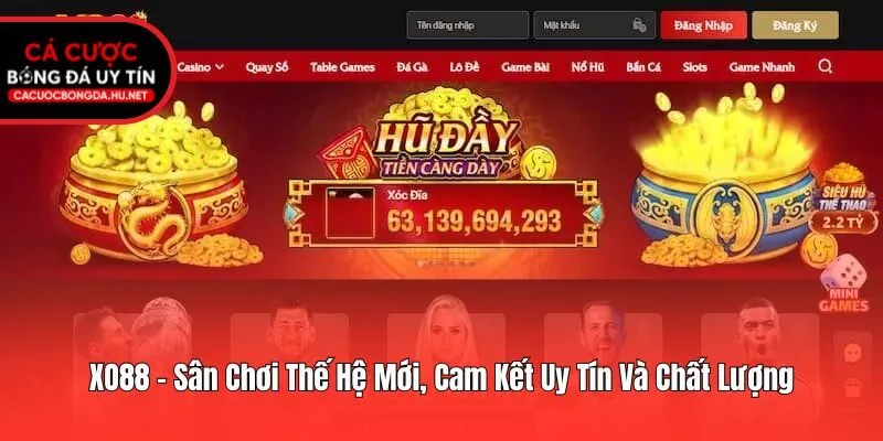 XO88 - Sân Chơi Thế Hệ Mới, Cam Kết Uy Tín Và Chất Lượng